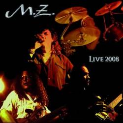 MZ : Live 2008